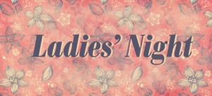 Ladies NIght Out